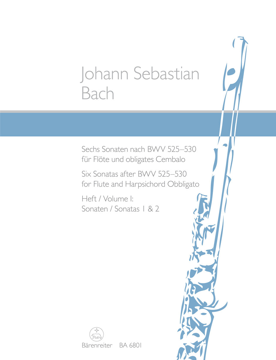 Bach Six Sonatas after BWV 525-530 for Flute and Harpsichord Obbligato  -Volume I: Sonatas 1 and 2-