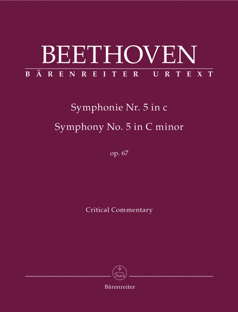 Beethoven Symphony No. 5 C minor op. 67 Critical Commentary