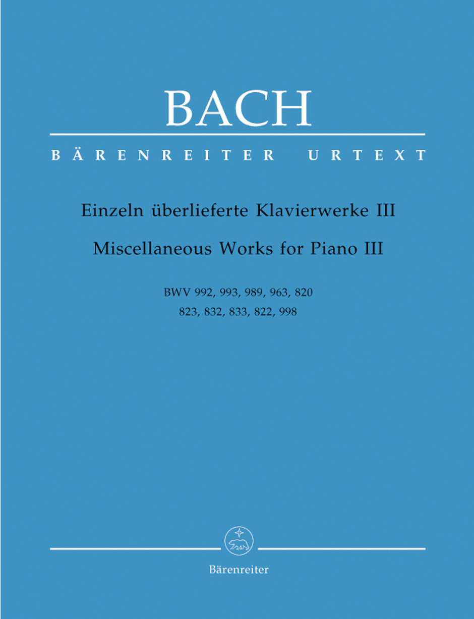 Bach Miscellaneous Works for Piano III BWV 992, 993, 989, 963, 820, 823, 832, 833, 822, 998