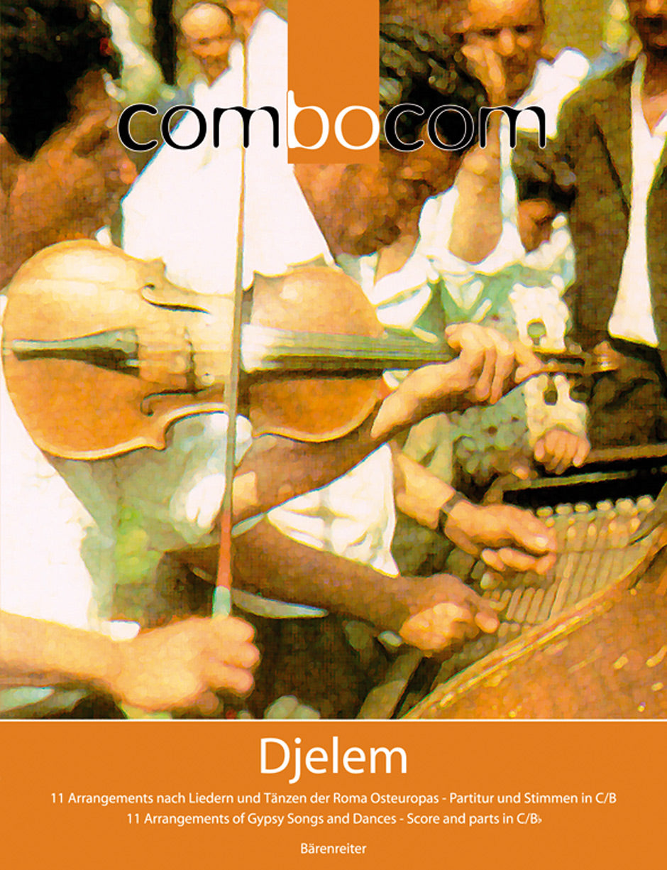 Djelem 11 Arrangements nach Liedern und Tänzen der Roma Osteuropas