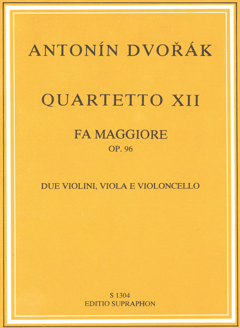Dvorak String Quartet Nr. 12 F-Dur op. 96
