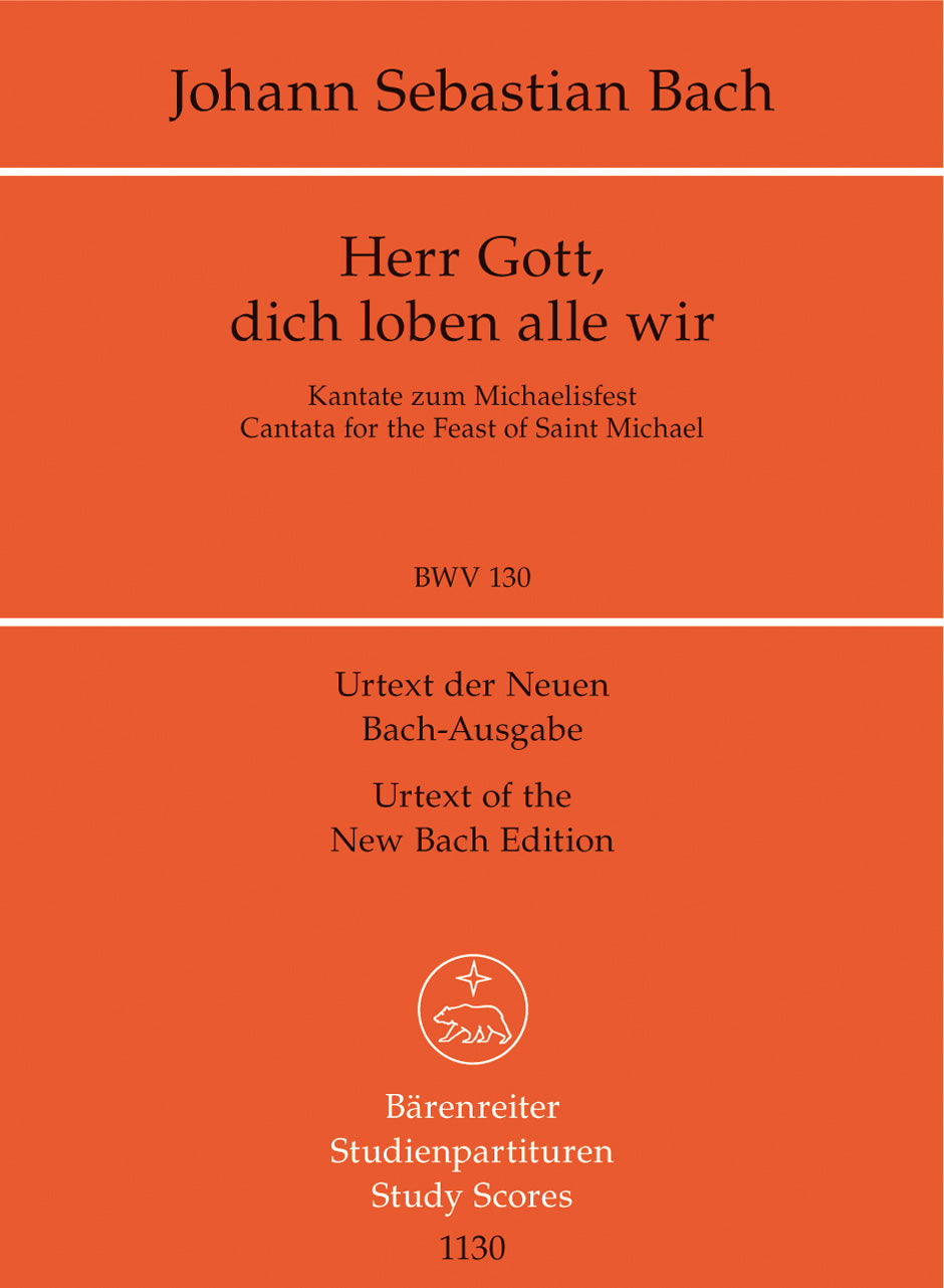 Bach Lord God, we praise Thee all of us BWV 130 -Cantata for the Feast of St. Michael- Study Score