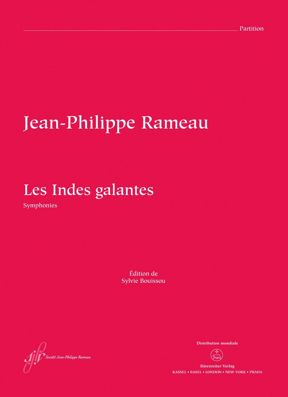 Rameau Les Indes galantes RCT 44 -Ballet héro´que in one prologue and vier acts- (Symphonies / Version 1736)