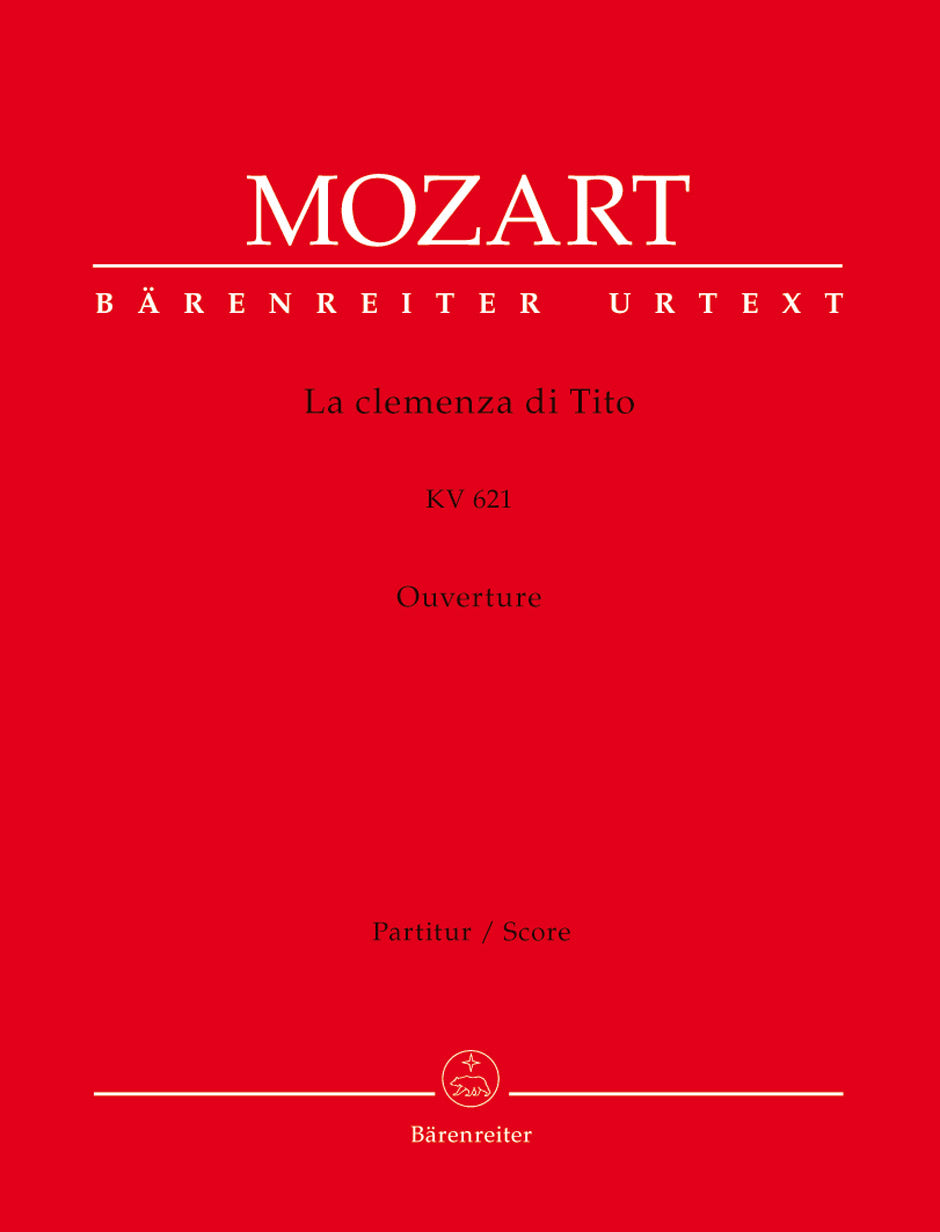 Mozart La clemenza di Tito KV 621 -Ouverture-