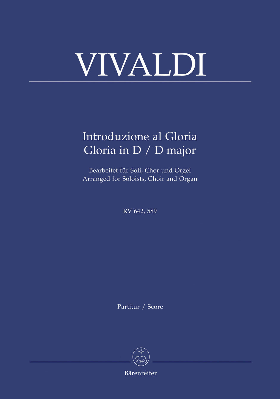 Vivaldi Introduzione al Gloria RV 642, Gloria in D major RV 589 (arranged for soloists (SATB), Mixed choir (SATB) and organ)