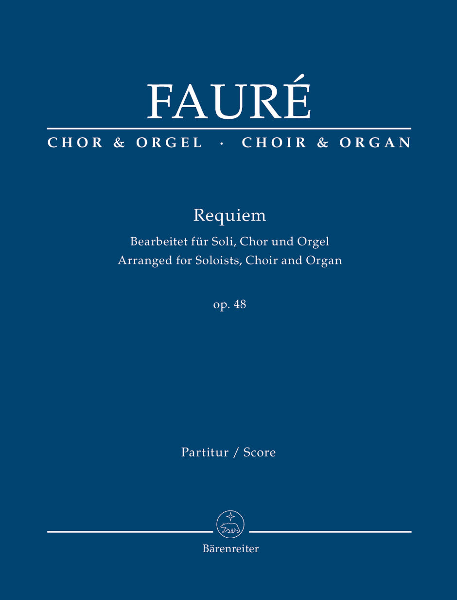 Faure Requiem op. 48 (Arranged for soloists, choir and organ)