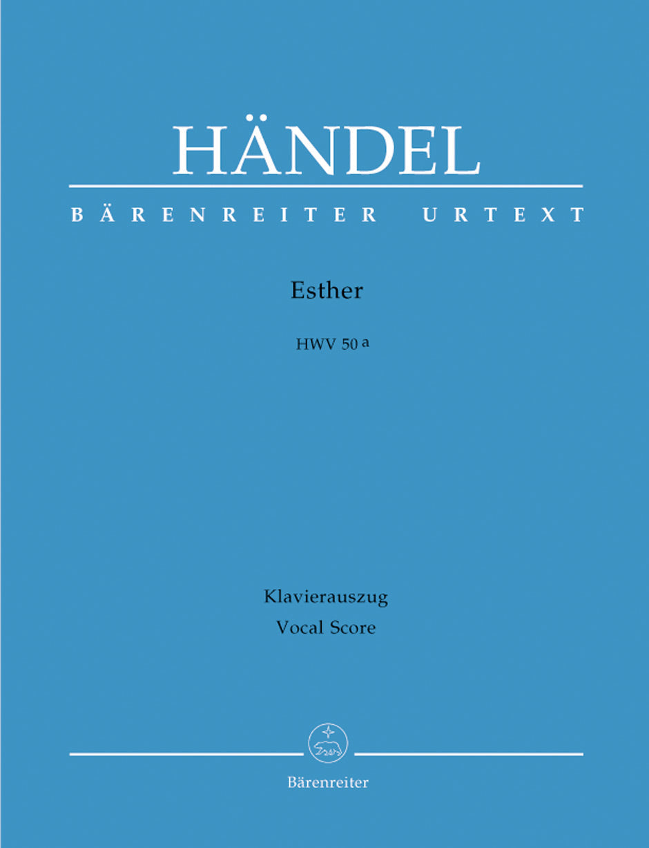 Handel Esther HWV 50a -Oratorio in six scenes- (First Version 1720)