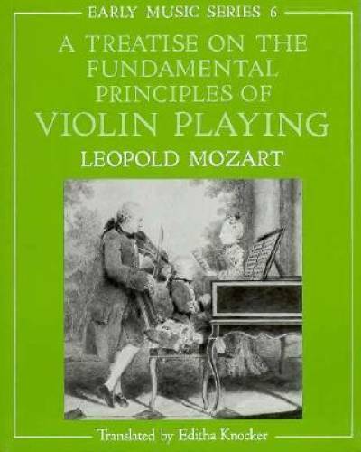 A Treatise on the Fundamental Principles of Violin Playing | Juilliard ...