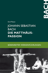 Clearance: Johann Sebastian Bach. Die Matthäus-Passion -Entstehung - Werkbeschreibung - Rezeption (In German)