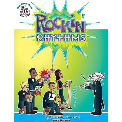 Rockin' Rhythms: 32 four-part practice rhythm ensembles in progressing difficulty