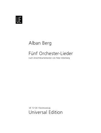 Berg 5 Orchestral Songs for medium voice and piano - op. 4