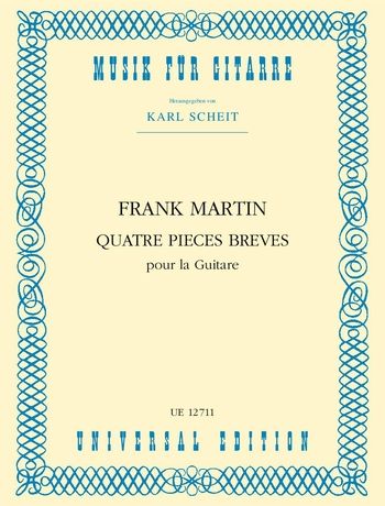 Martin: 4 Pièces brèves for guitar