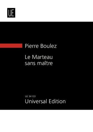 Boulez Le Marteau sans maître