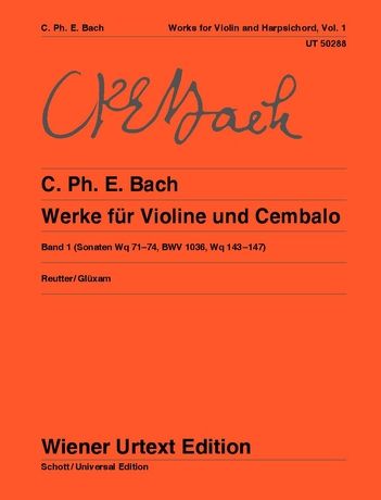 Carl Philipp Emanuel Bach: Works for violin and harpsichord Volume 1