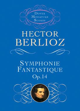 Berlioz Symphonie Fantastique, Op. 14 Study Score