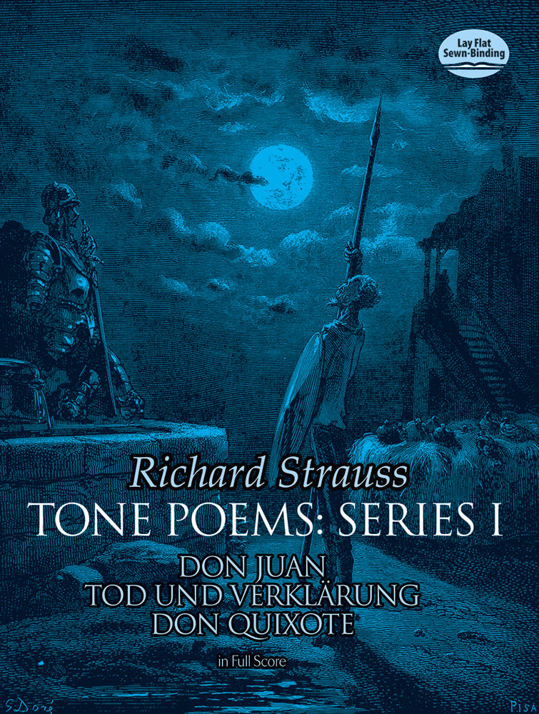 Strauss Tone Poems in Full Score, Series I: Don Juan, Tod Und Verklarung, & Don Quixote