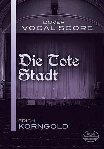Korngold Die Tote Stadt Vocal Score
