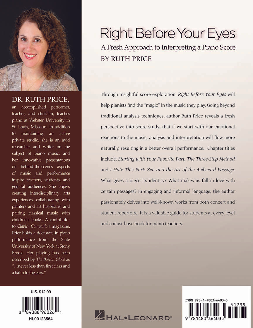 Right Before Your Eyes - A Fresh Approach to Interpreting a Piano Score