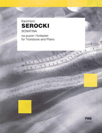 Serocki Sonatina for Trombone and Piano