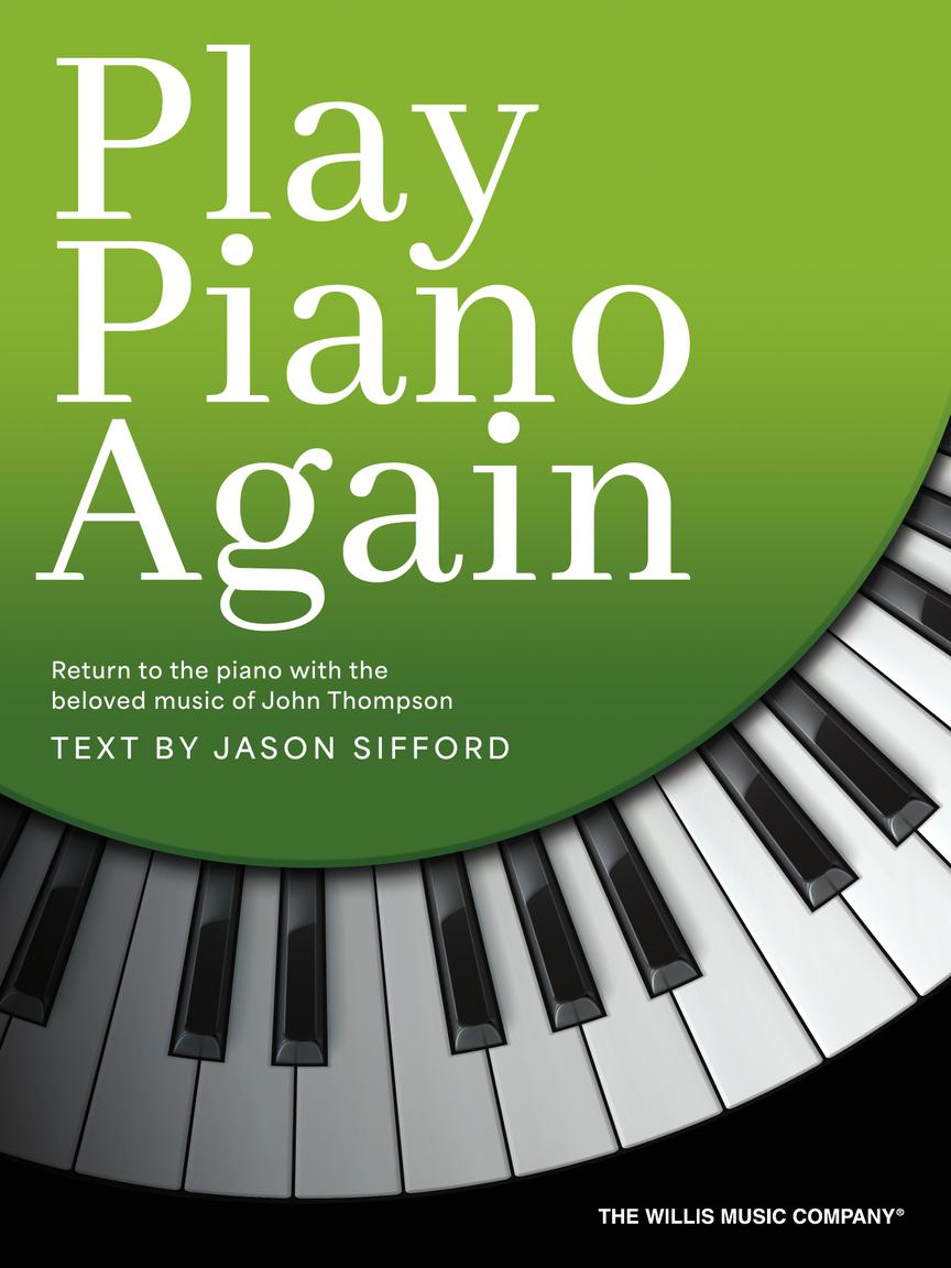 Thompson: Play Piano Again