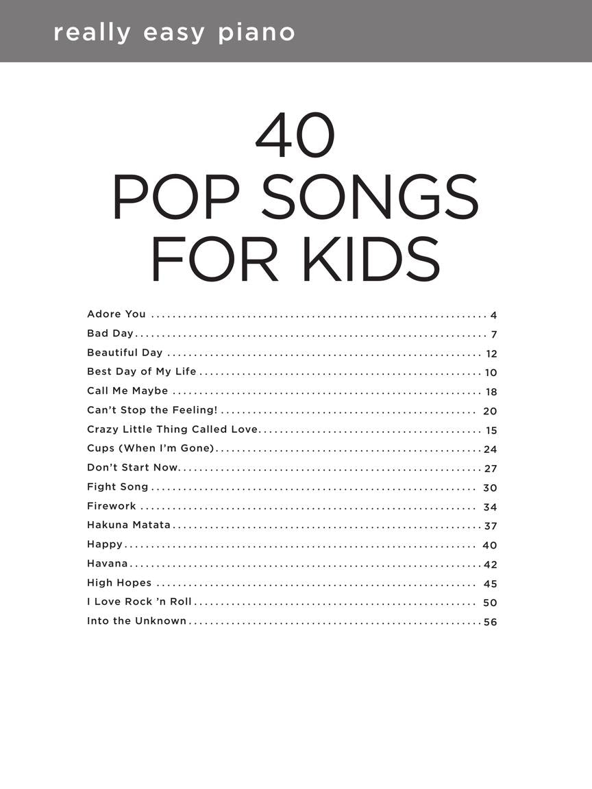 40 Pop Songs for Kids Really Easy Piano Series