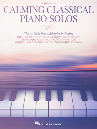 Calming Classical Piano Solos