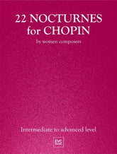 22 Nocturnes for Chopin by Women Composers