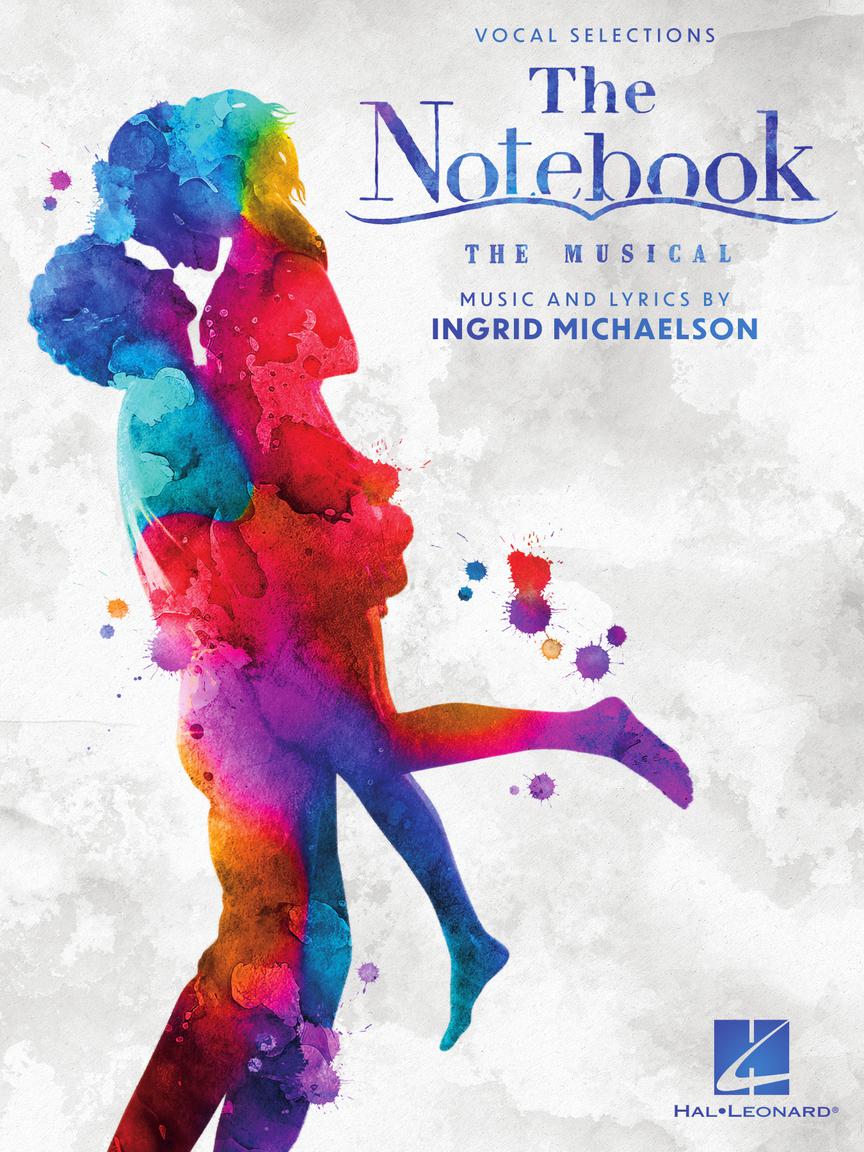 The Notebook – The Musical Vocal Selections