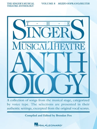The Singer's Musical Theatre Anthology Volume 8 Mezzo-Soprano/Belter Book