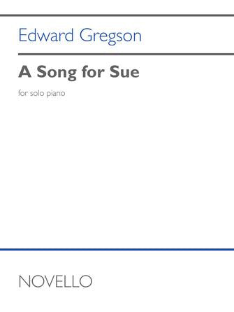 Gregson: A Song for Sue for Piano