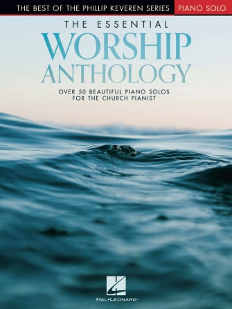 The Essential Worship Anthology