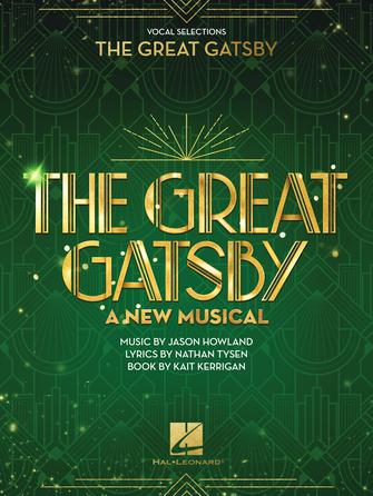 The Great Gatsby – A New Musical Vocal Selections
