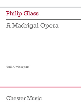 Glass: A Madrigal Opera Violin/Viola Part