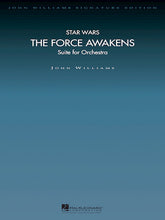 Williams Star Wars: The Force Awakens (Suite for Orchestra)