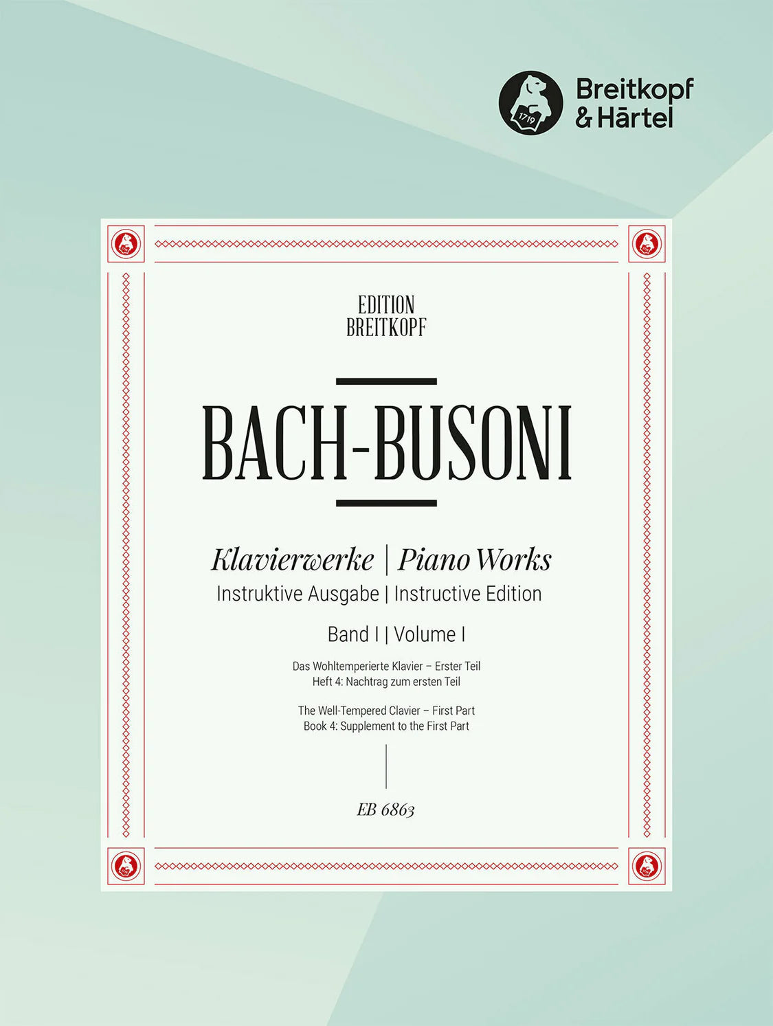Bach: The Well-Tempered Clavier - Part 1, Book 4 (Supplementary Examples and Instructions)