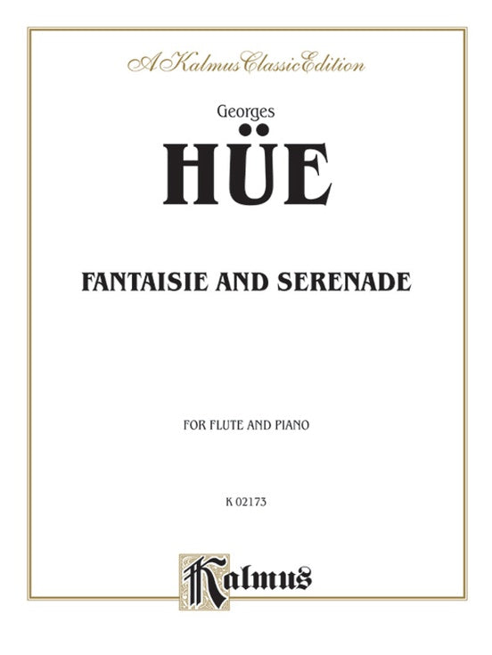 Hue: Fantasie and Serenade