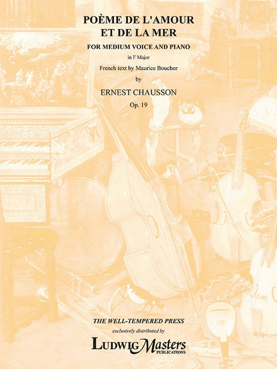 Chausson: Poeme de l'Amour et de la Mer, Op. 19 (medium voice; F)