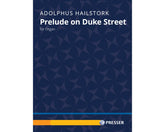 Hailstork: Prelude on Duke Street