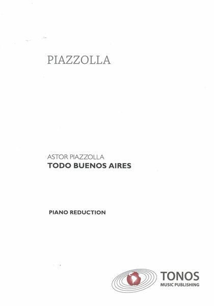 Piazzolla: Todo Buenos Aires