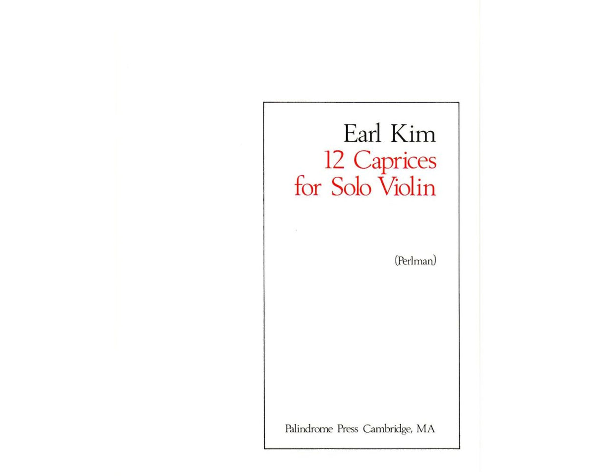 Kim Twelve Caprices for Solo Violin