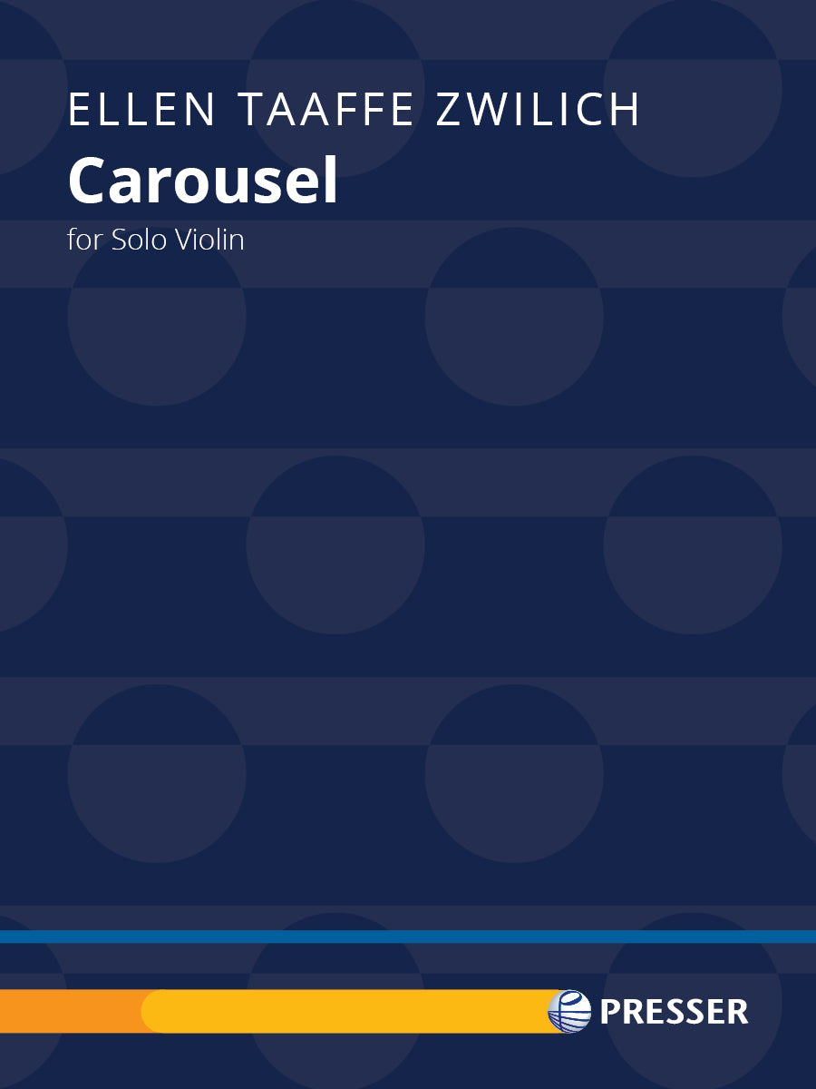 Cover of Zwilich: Carousel for Solo Violin, Theodore Presser 144-40793