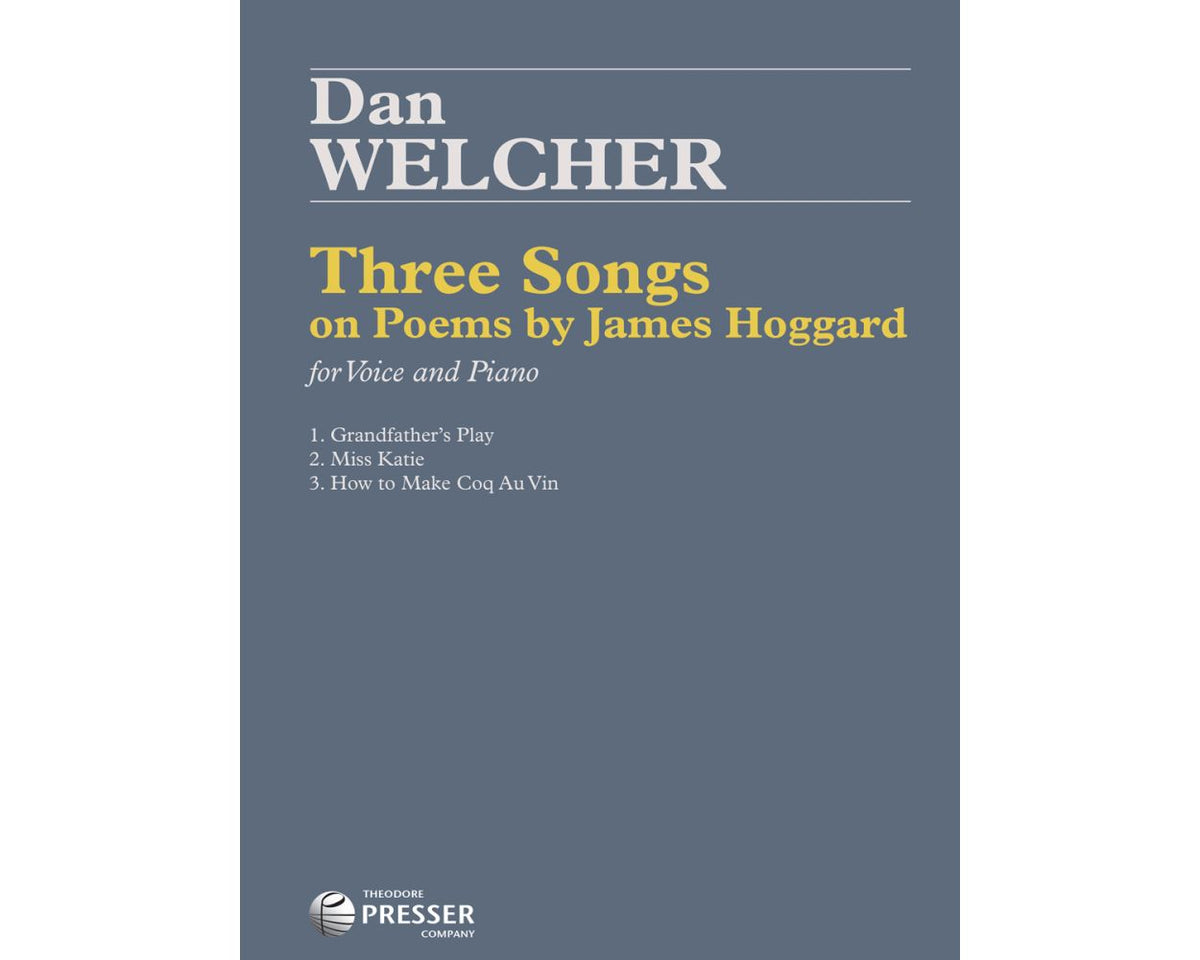 Welcher Three Songs on Poems by James Hoggard