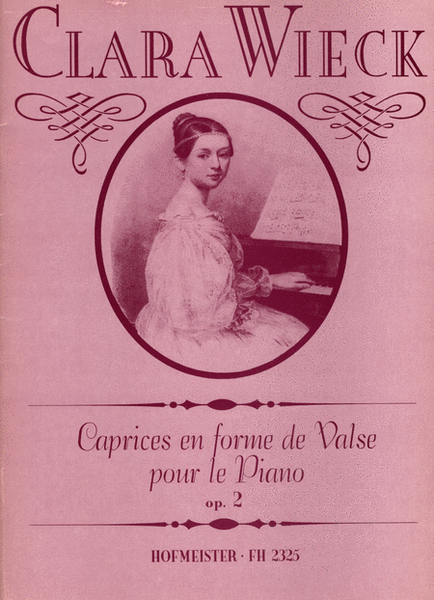 Wieck Schumann Caprices en forme de Valse, op. 2