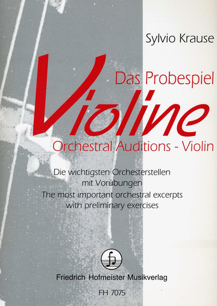 Das Probespiel Orchestral Auditions - Violin