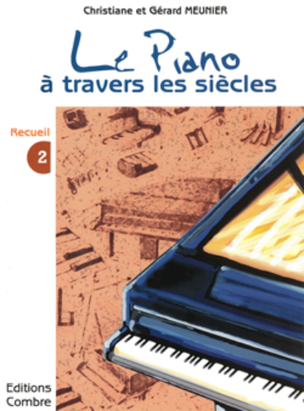 Le Piano a travers les siecles - Volume 2