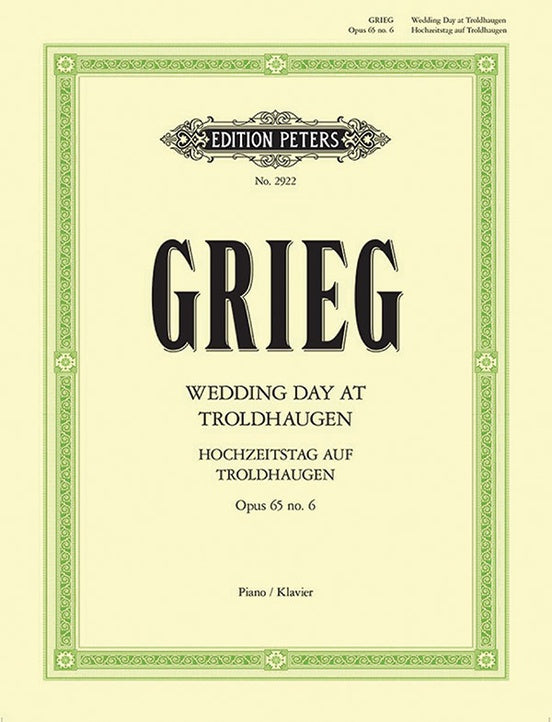 Grieg: Wedding Day at Troldhaugen Op. 65 No. 6