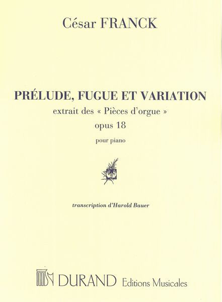 Frank: Prélude, Fugue et Variation op 18