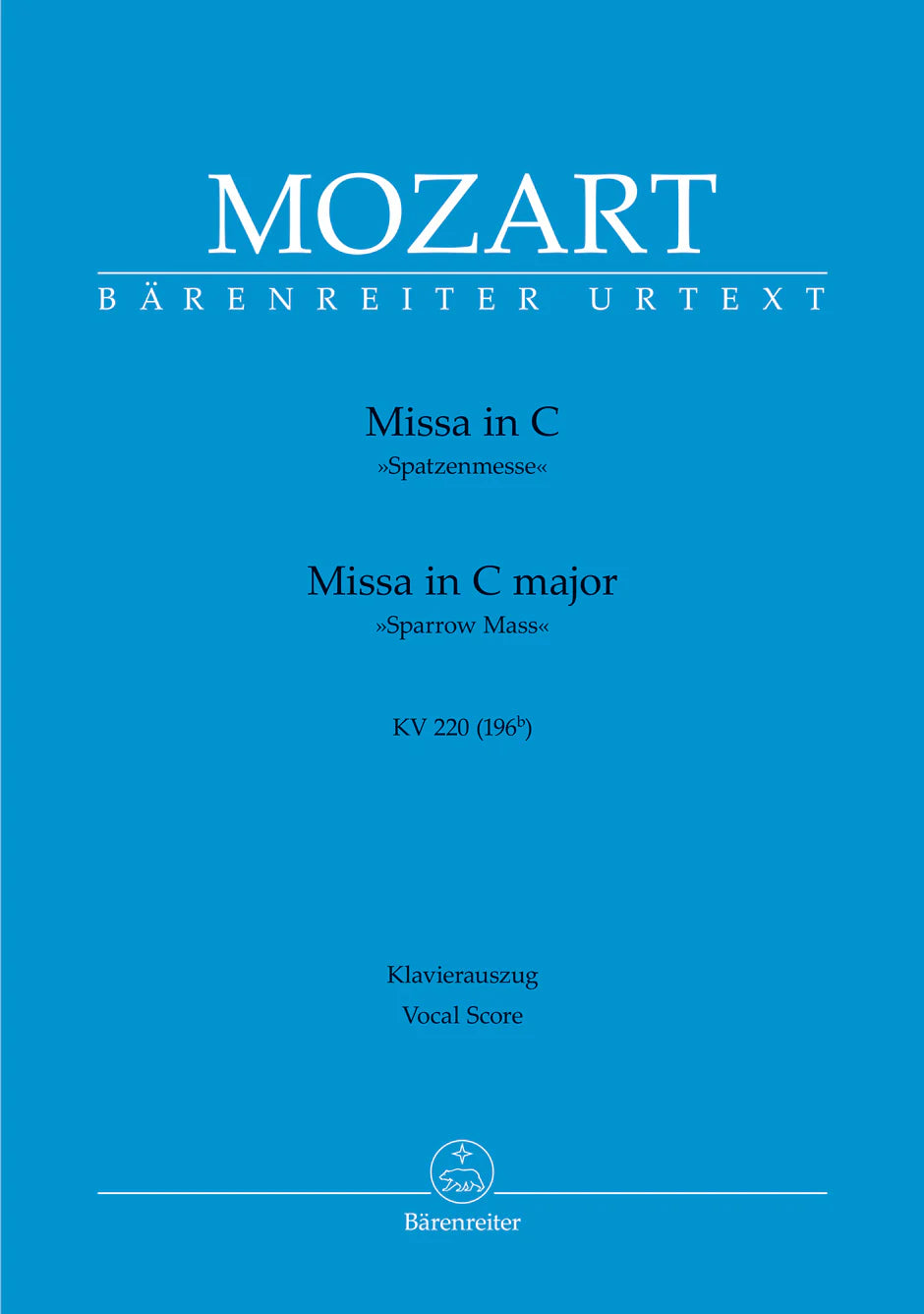 Mozart: Missa in C Major, K. 220 [196b] (Vocal Score, New Reduction)