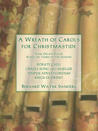 A Wreath of Carols for Christmastide