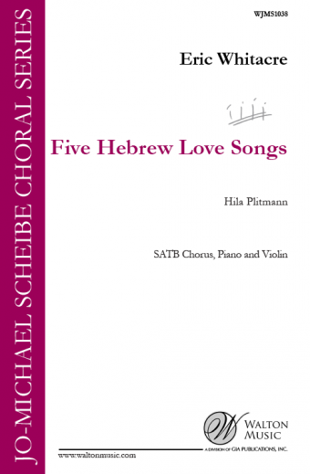 Whitacre 5 Hebrew Love Songs for SATB -Solo Violin Part only